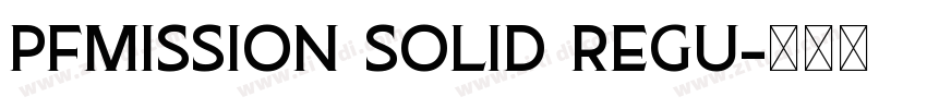 PFMission Solid Regu字体转换